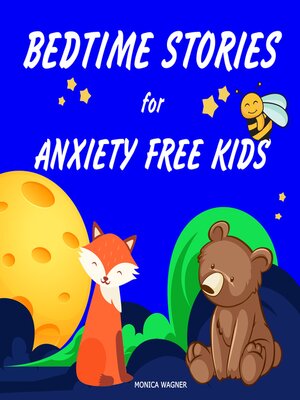 cover image of Bedtime Stories for Anxiety Free Kids
